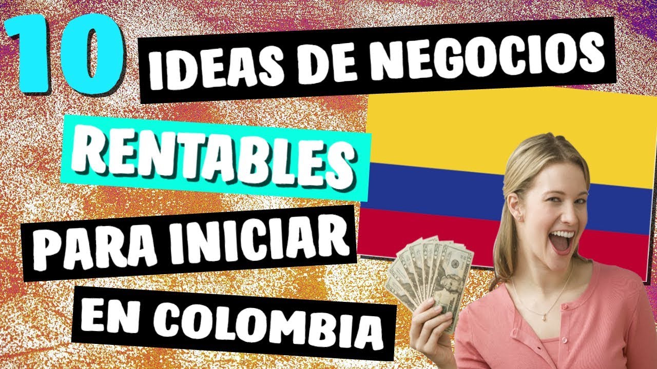 negocio rentable en colombia